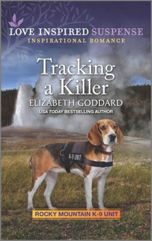 Tracking a Killer - Book #6 of the Rocky Mountain K-9 Unit