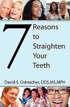 Paperback 7 Reasons To Straighten Your Teeth Book
