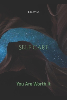 Paperback Self Care: You Are Worth It Book