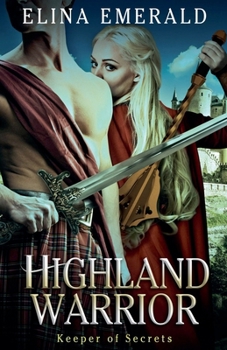 Paperback Highland Warrior: Keeper of Secrets Book