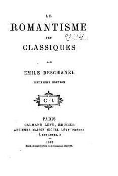 Paperback Le romantisme des classiques Book