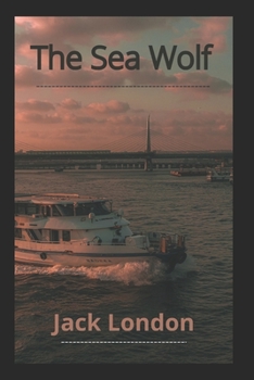 Paperback The Sea-Wolf Annotated Book