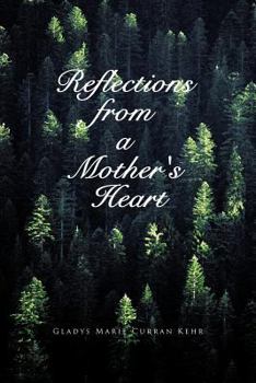 Paperback Reflections from a Mother's Heart Book