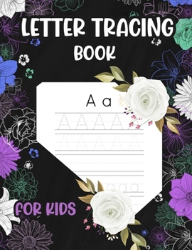 Paperback Letter Tracing book for kids: preschool writing workbook, abc workbook, writing books for kids, dry erase tracing books for kids, tracing letters Book