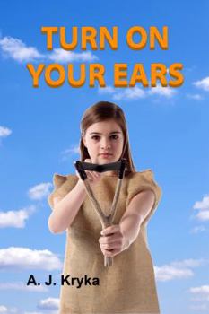 Paperback Turn on Your Ears: My Adventures as a Duck Book