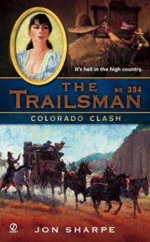 Colorado Clash - Book #334 of the Trailsman