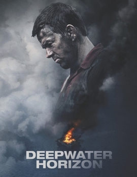 Paperback Deepwater Horizon: A Script Book