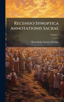 Hardcover Recensio Synoptica Annotationis Sacrae Book