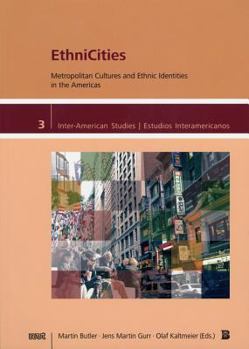 Paperback Ethnicities: Metropolitan Cultures and Ethnic Identities in the Americas Book