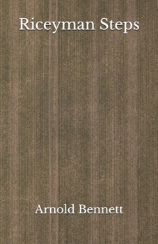 Paperback Riceyman Steps: Beyond World's Classics Book