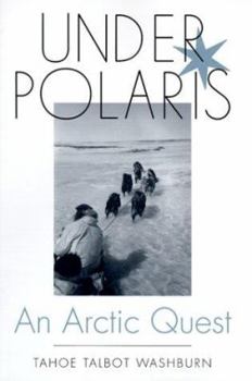 Hardcover Underpolaris: A Arctic Quest Book