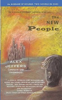 Paperback The New People/Elegant Threat: An M-Brane SF Double Book