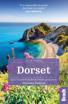 Paperback Dorset: Local, Characterful Guides to Britain's Special Places Book