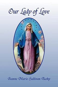 Paperback Our Lady of Love Book