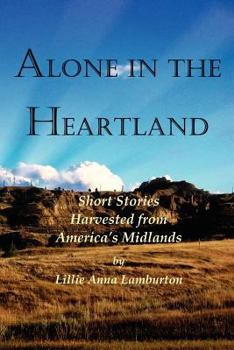 Paperback Alone in the Heartland Book