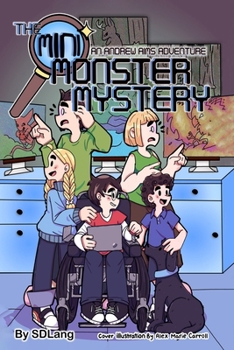 Paperback The Mini-Monster Mystery: An Andrew Aims Adventure Book