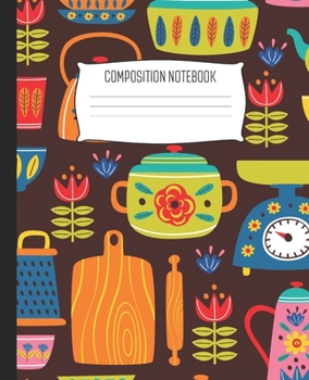 Paperback Composition Notebook: Wide Ruled Notebook Retro Kitchen Tools Cooking Pattern Lined School Journal - 100 Pages - 7.5" x 9.25" - Children Kid Book