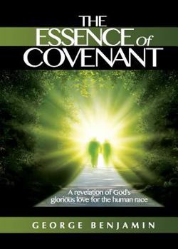 The Essence of Covenant