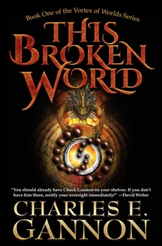 This Broken World - Book #1 of the Vortex of Worlds