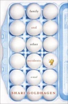 Hardcover Family and Other Accidents: A Novel Book