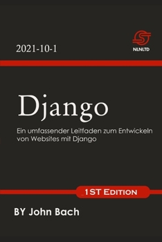 Paperback Django: Ein umfassender Leitfaden zum Entwickeln von Websites mit Django [German] Book