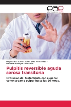 Paperback Pulpitis reversible aguda serosa transitoria [Spanish] Book
