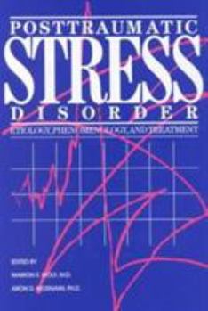 Hardcover Postraumatic Stress Disorder: Etiology, Phenomenology, and Treatment Book
