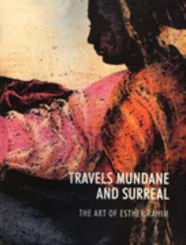 Hardcover Travels Mundane and Surreal: The Art of Esther Rashim Book