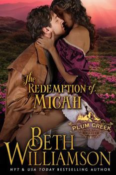 The Redemption of Micah - Book #2 of the Plum Creek
