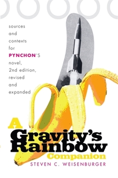 Paperback A Gravity's Rainbow Companion: Sources and Contexts for Pynchon's Novel Book