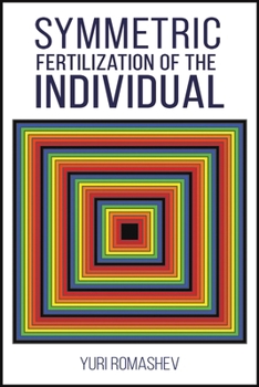 Paperback Symmetric Fertilization of the Individual Book