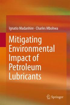 Hardcover Mitigating Environmental Impact of Petroleum Lubricants Book