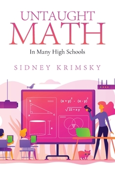 Paperback Untaught Math In Many High Schools Book