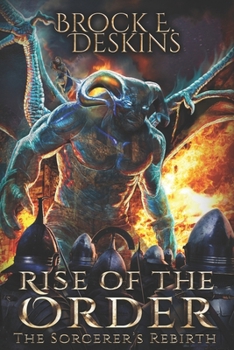 Rise of the Order: A Sorcerer's Path novel - Book  of the Sorcerer's Path Universe Chronological Order