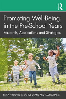 Hardcover Promoting Well-Being in the Pre-School Years: Research, Applications and Strategies Book