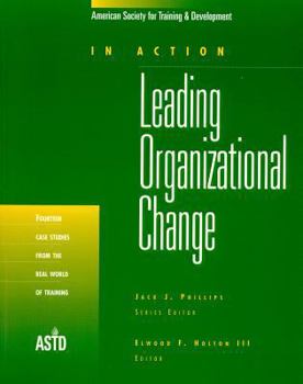 Paperback Leading Organizational Change: In Action Case Study Series Book