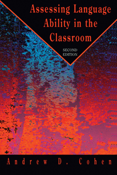 Paperback Assessing Language Ability in the Classroom Book