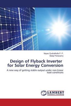 Paperback Design of Flyback Inverter for Solar Energy Conversion Book