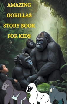 Paperback Amazing Gorillas Story Book for Kids Book