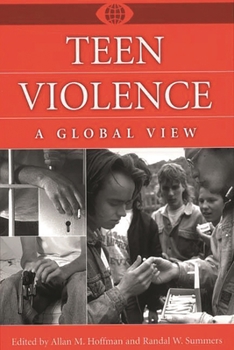 Hardcover Teen Violence: A Global View Book