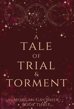 Hardcover A Tale of Trial and Torment Book