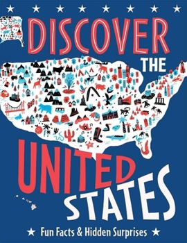 Discover the United States: Fun Facts and Hidden Surprises