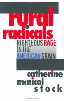 Hardcover Rural Radicals: Righteous Rage in the American Grain (with a New Preface) Book