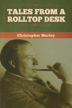 Paperback Tales from a Rolltop Desk Book