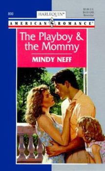 Mass Market Paperback The Playboy & the Mommy: Tall, Dark & Irresistible Book