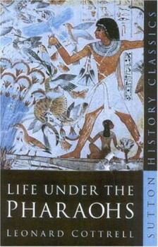 Paperback Life Under the Pharaohs Book