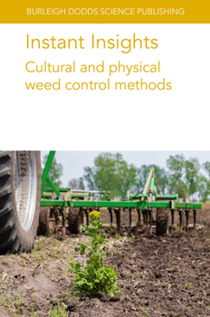 Paperback Instant Insights: Cultural and Physical Weed Control Methods Book