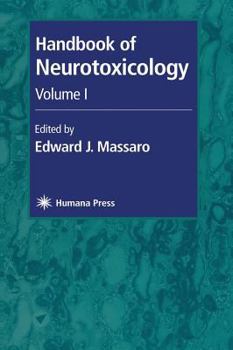 Hardcover Handbook of Neurotoxicology: Volume I Book