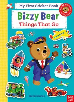 Paperback Bizzy Bear: My First Sticker Book Things That Go Book
