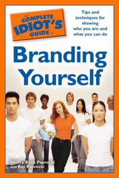 Paperback The Complete Idiot's Guide to Branding Yourself Book